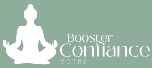 Booster votre confiance